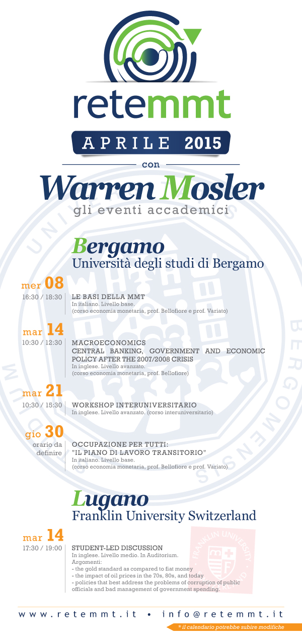 Rete MMT - Aprile 2015 con Warren Mosler - Gli eventi accademici