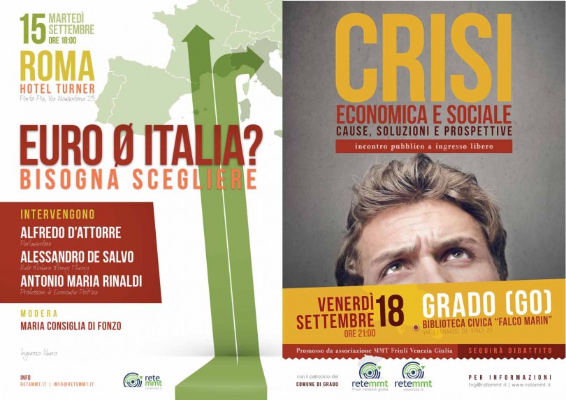 "Euro o Italia?" (Roma) e "Crisi economica e sociale" (Grado)