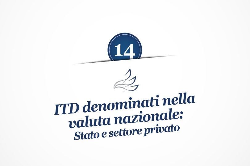 MMP Blog #14: ITD denominati nella valuta nazionale: Stato e settore privato