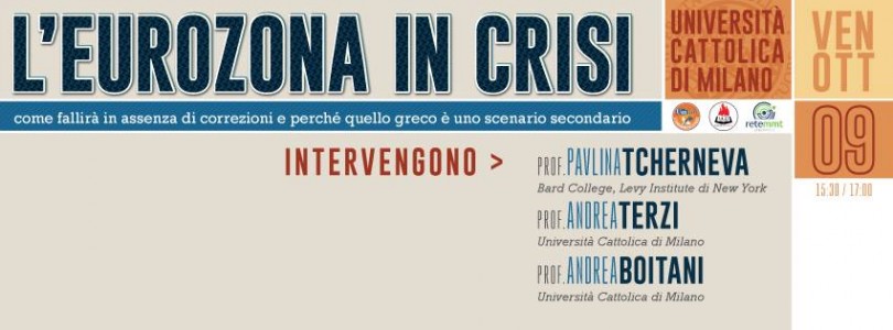 L'Eurozona in crisi @ Università Cattolica di Milano, 9 ott 2015