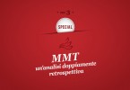 MMP Special 3: MMT: un'analisi doppiamente retrospettiva (Terza Parte)