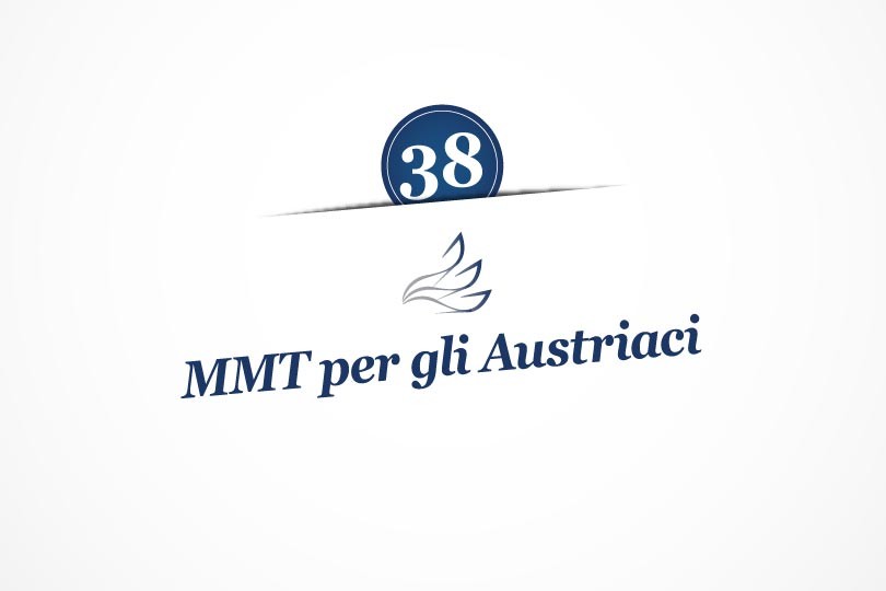 MMP Blog #38: MMT per gli Austriaci